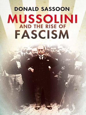 Mussolini and the Rise of Fascism - ebook